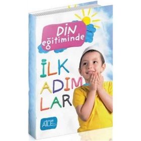 Din Eğitiminde İlk Adımlar - Kollektif