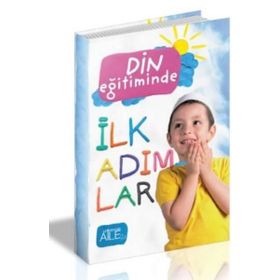 Din Eğitiminde İlk Adımlar - Kollektif