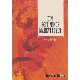 Din Eğitiminde Manevi Boyut - Hasan Meydan