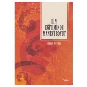 Din Eğitiminde Manevi Boyut - Hasan Meydan