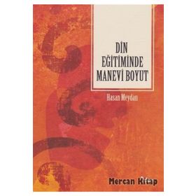 Din Eğitiminde Manevi Boyut - Hasan Meydan
