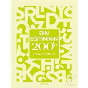Din Eğitiminin 200'ü - Osman Taştekin