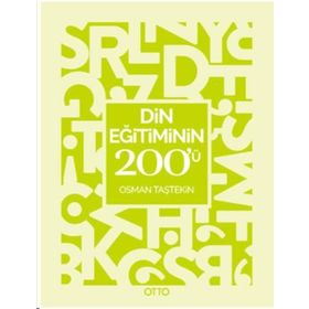 Din Eğitiminin 200'ü - Osman Taştekin