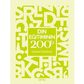 Din Eğitiminin 200'ü - Osman Taştekin