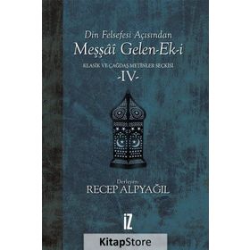 Din Felsefesi Açısından Meşşai Gelen-ek-i Klasik Ve Çağdaş Metinler Seçkisi 4 - Recep Alpyağıl