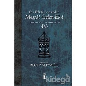 Din Felsefesi Açısından Meşşai Gelen-ek-i Klasik Ve Çağdaş Metinler Seçkisi 4 - Recep Alpyağıl