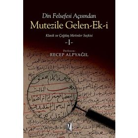 Din Felsefesi Açısından Mutezile Gelen-Ek-i 1 - Recep Alpyağıl