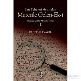 Din Felsefesi Açısından Mutezile Gelen-Ek-i 1 - Recep Alpyağıl