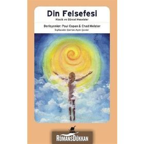 Din Felsefesi - Chad Meister Paul Copan