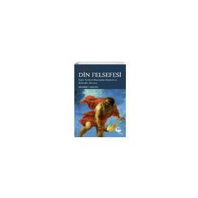 Din Felsefesi - Mehmet Akkaya