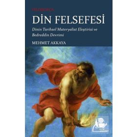 Din Felsefesi - Mehmet Akkaya