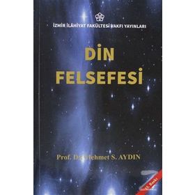 Din Felsefesi - Mehmet S. Aydın