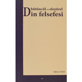 Din Felsefesi - Metin Yasa