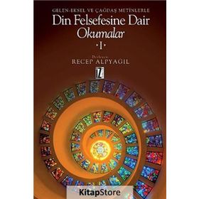 DIN FELSEFESINE DAIR OKUMALAR 1 - RECEP ALPYAĞIL