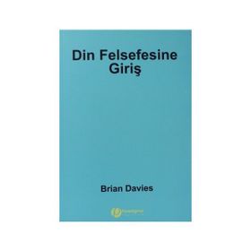 DIN FELSEFESINE GİRİŞ - BRIAN DAVIES