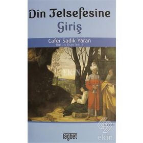 DIN FELSEFESINE GİRİŞ - CAFER SADIK YARAN