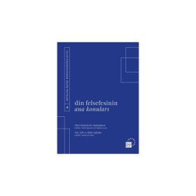 Din Felsefesinin Ana Konuları Cilt 4 - Küre Yayınları
