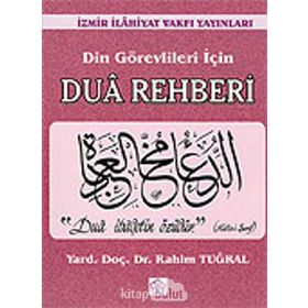 Din Görevliler İçin Dua Rehberi - Rahim Tuğral