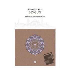 Din Görevlisi İle 365 Gün - Diyanet Vakfı Yayınları