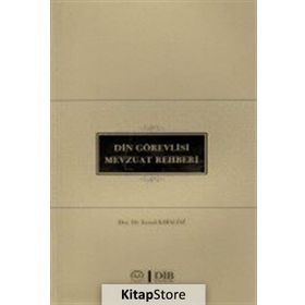 Din Görevlisi Mevzuat Rehberi - Doç. Dr. İsmail Karagöz