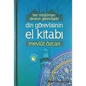 DIN GÖREVLİSİNİN EL KİTABI (CILTLI, BÜYÜK BOY, ŞAMUA) - MEVLÜT ÖZCAN