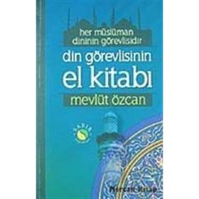 DIN GÖREVLİSİNİN EL KİTABI (CILTLI, BÜYÜK BOY, ŞAMUA) - MEVLÜT ÖZCAN