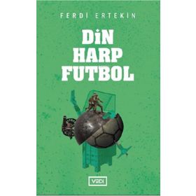 Din Harp Futbol - Ferdi Ertekin