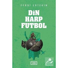 Din Harp Futbol - Ferdi Ertekin