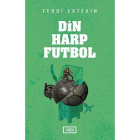 Din Harp Futbol - Ferdi Ertekin