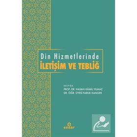 Din Hizmetlerinde İletişim ve Tebliğ - Faruk Kanger