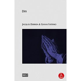 DIN - JACQLES DERRIDA;GIANNI VATTIMO