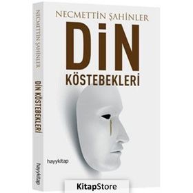 Din Köstebekleri - Necmeddin Şahiner