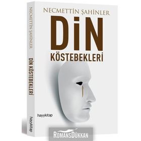 Din Köstebekleri - Necmeddin Şahiner