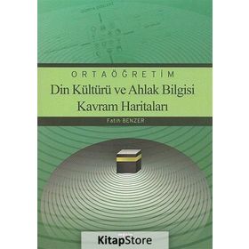 DIN KÜLTÜRÜ AHLAK BILGISI ÖĞRETİMİNDE KAVRAM GELİŞTİRME HARİTALARI 6. 7. VE 8. SINIFLAR İÇİN - VEYSI ERKEN