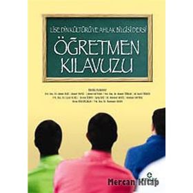 DIN KÜLTÜRÜ VE AHLAK BILGISI DERSI ÖĞRETMEN KILAVUZU - GÜMÜŞ KALEMLER