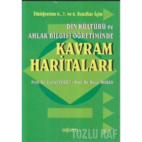 DIN KÜLTÜRÜ VE AHLAK BILGISI ÖĞRETİMİNDE KAVRAM HARİTALARI - CEMAL TOSUN;RECAI DOĞAN