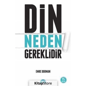 Din Neden Gereklidir? - Emre Dorman