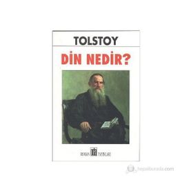 DIN NEDIR - LEV NIKOLAYEVIÇ TOLSTOY
