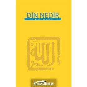 DIN NEDIR - SALIH GÜRDAL