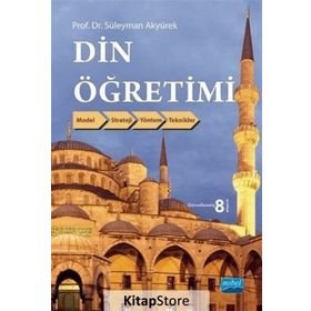 DIN ÖĞRETIMI - SÜLEYMAN AKYÜREK