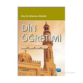 DIN ÖĞRETIMI - SÜLEYMAN AKYÜREK