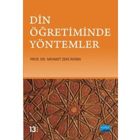DIN ÖĞRETİMİNDE YÖNTEMLER - MEHMET ZEKI AYDIN