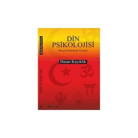 DIN PSIKOLOJISI BIREYSEL DINDARLIK ÜZERİNE - HASAN KAYIKLIK