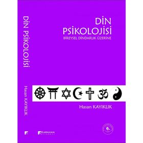 DIN PSIKOLOJISI BIREYSEL DINDARLIK ÜZERİNE - HASAN KAYIKLIK