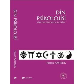 DIN PSIKOLOJISI BIREYSEL DINDARLIK ÜZERİNE - HASAN KAYIKLIK