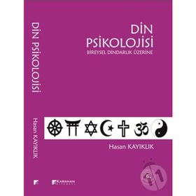 DIN PSIKOLOJISI BIREYSEL DINDARLIK ÜZERİNE - HASAN KAYIKLIK
