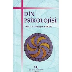 DIN PSIKOLOJISI - HÜSEYİN PEKER