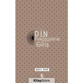 DIN PSIKOLOJISINE GİRİŞ - NILS G HOLM