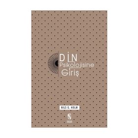 DIN PSIKOLOJISINE GİRİŞ - NILS G HOLM