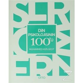 Din Psikolojisinin 100’ü - Muhammed Kızılgeçit